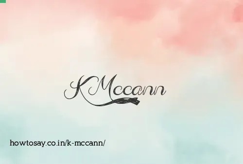 K Mccann