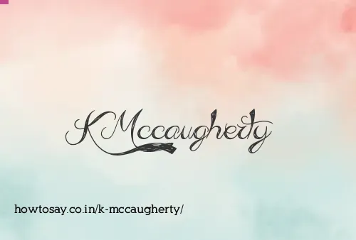 K Mccaugherty