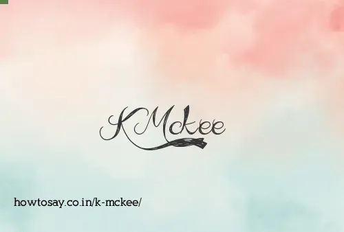 K Mckee