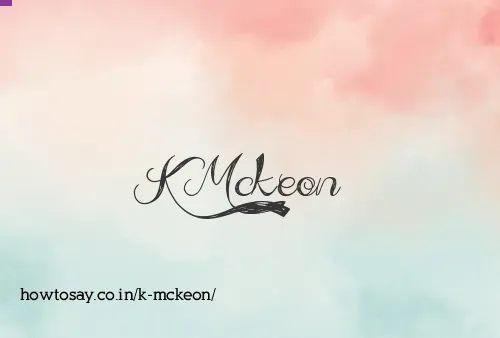 K Mckeon