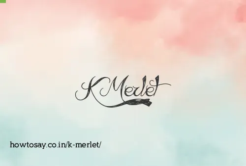 K Merlet