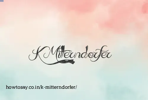 K Mitterndorfer