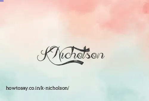 K Nicholson