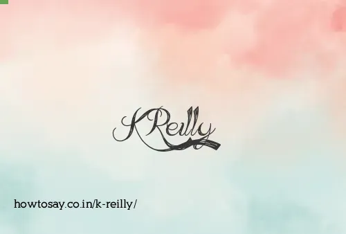 K Reilly