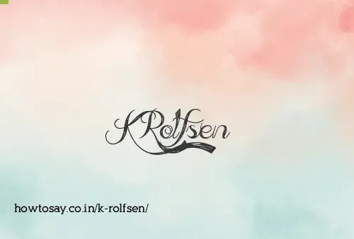 K Rolfsen