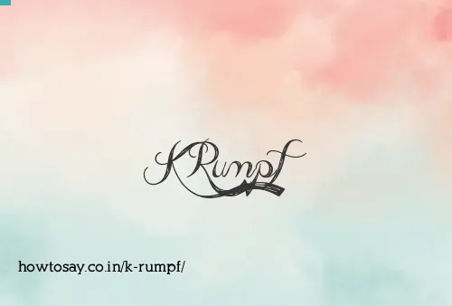 K Rumpf