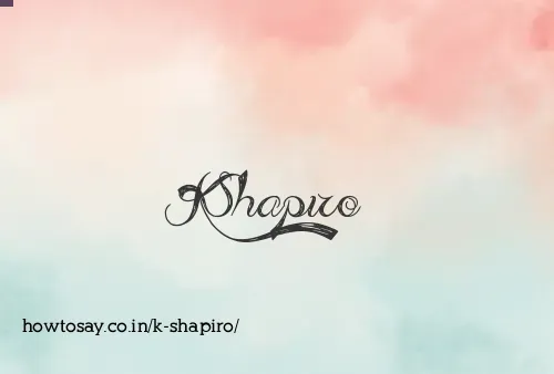 K Shapiro