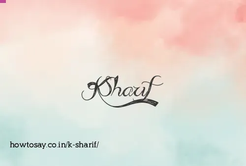 K Sharif