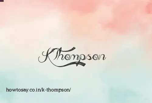 K Thompson