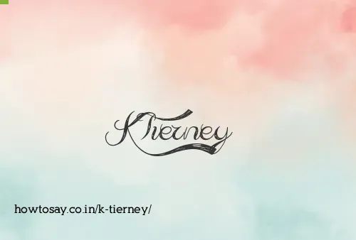 K Tierney