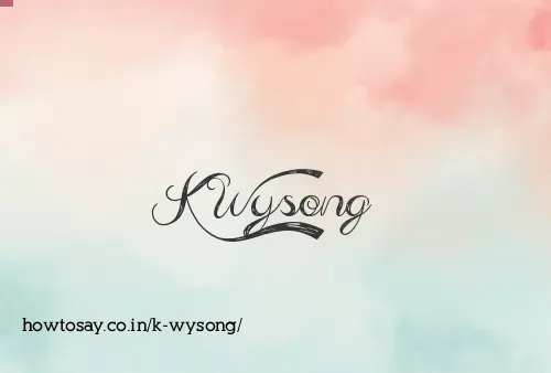 K Wysong