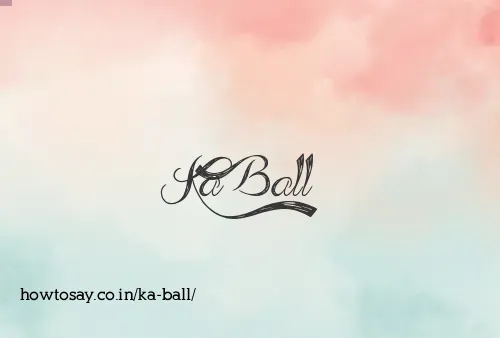 Ka Ball