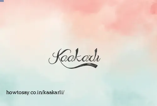 Kaakarli