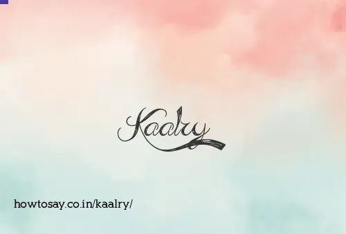 Kaalry