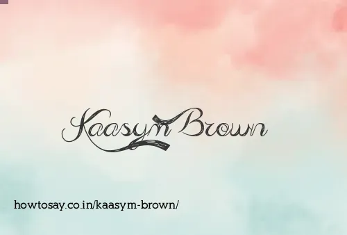 Kaasym Brown