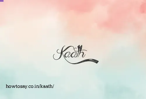 Kaath