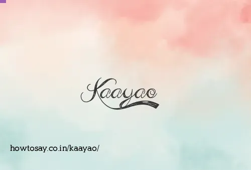 Kaayao