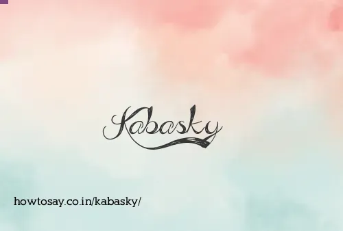 Kabasky