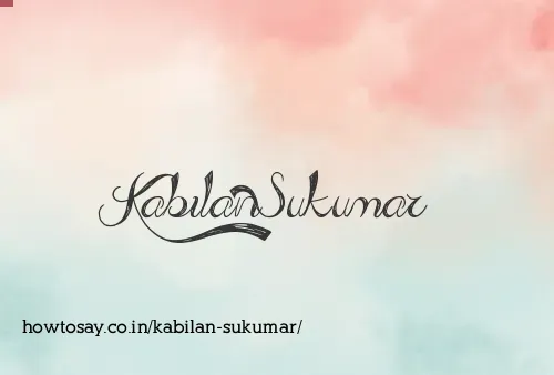 Kabilan Sukumar