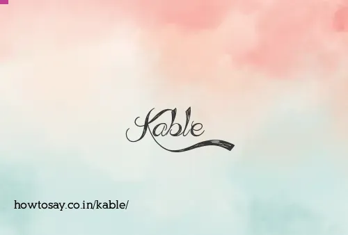 Kable