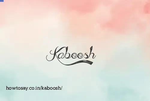 Kaboosh