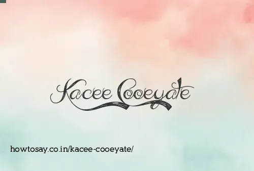 Kacee Cooeyate