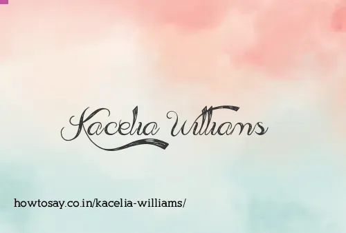 Kacelia Williams