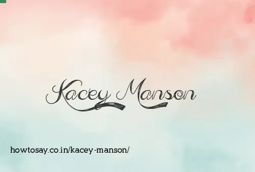 Kacey Manson