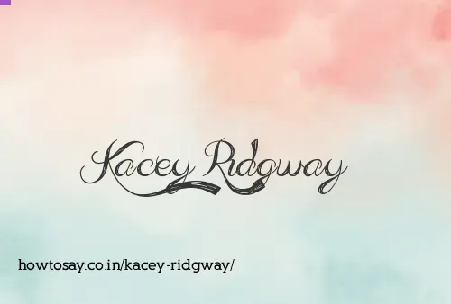 Kacey Ridgway