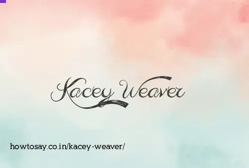 Kacey Weaver