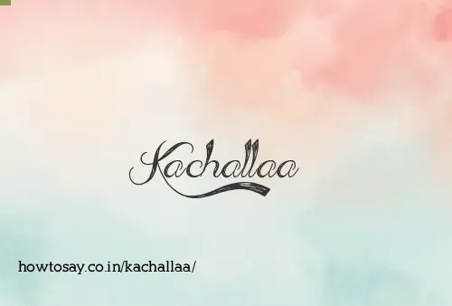 Kachallaa