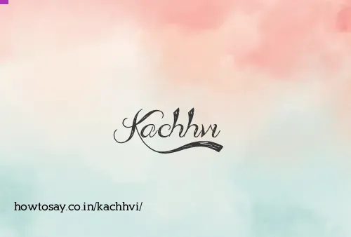 Kachhvi