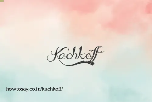 Kachkoff