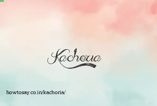 Kachoria