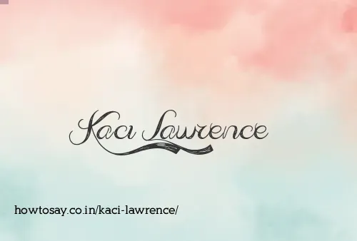 Kaci Lawrence