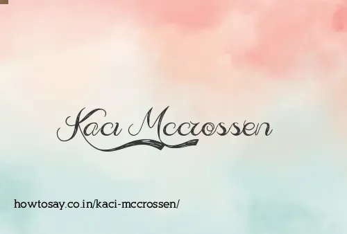 Kaci Mccrossen