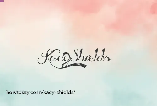 Kacy Shields