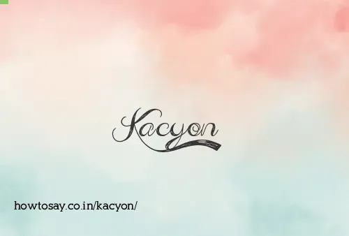 Kacyon