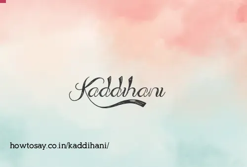 Kaddihani