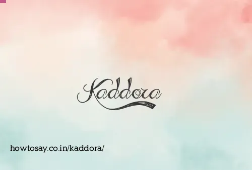 Kaddora
