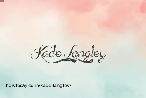 Kade Langley