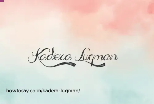 Kadera Luqman