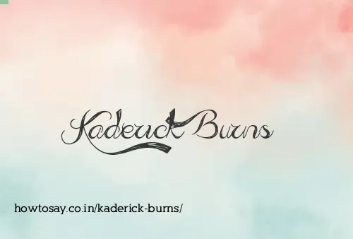 Kaderick Burns