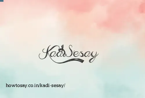 Kadi Sesay