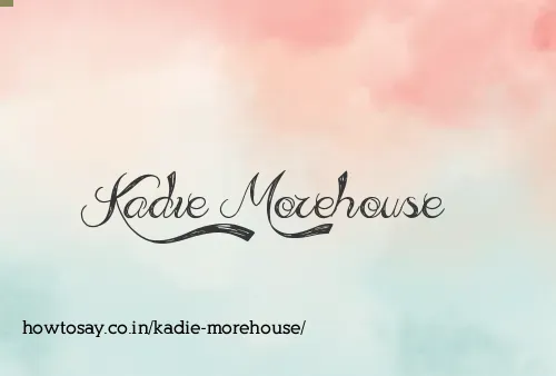Kadie Morehouse
