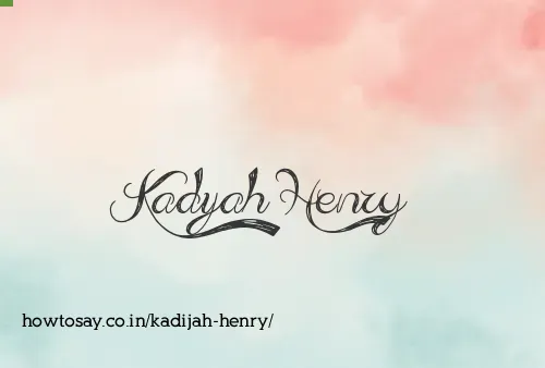 Kadijah Henry