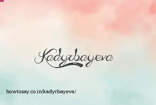 Kadyrbayeva
