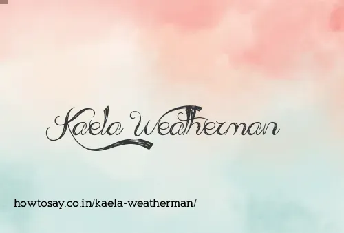 Kaela Weatherman