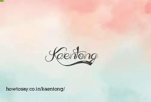 Kaentong