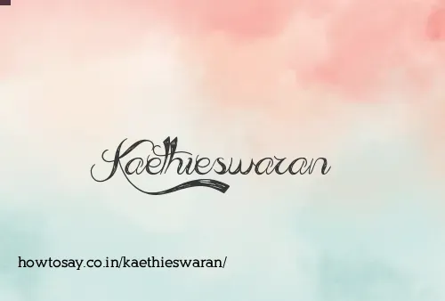 Kaethieswaran